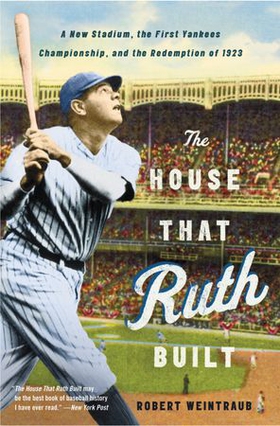 The House That Ruth Built