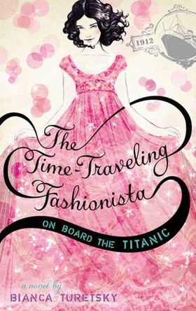 The Time-Traveling Fashionista (ebok) av Bianca Turetsky