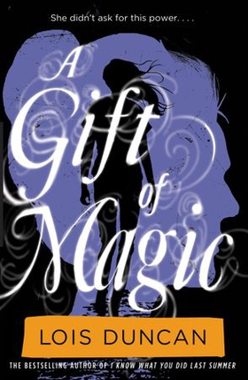 A Gift of Magic (ebok) av Lois Duncan