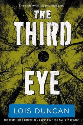 The Third Eye (ebok) av Lois Duncan