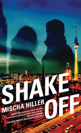 Shake Off (ebok) av Mischa Hiller