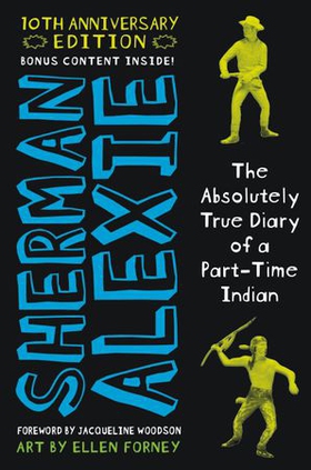 The Absolutely True Diary of a Part-Time Indian (ebok) av Sherman Alexie
