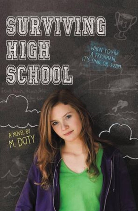 Surviving High School (ebok) av M. Doty