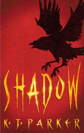 Shadow (ebok) av K. J. Parker