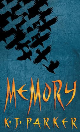 Memory (ebok) av K. J. Parker
