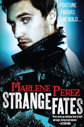 Strange Fates (ebok) av Marlene Perez