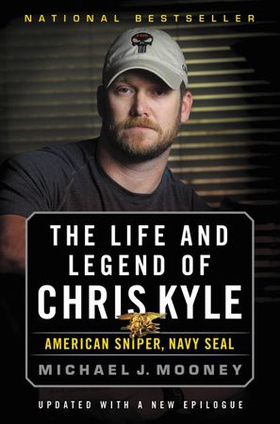 The Life and Legend of Chris Kyle: American Sniper, Navy SEAL (ebok) av Michael J. Mooney