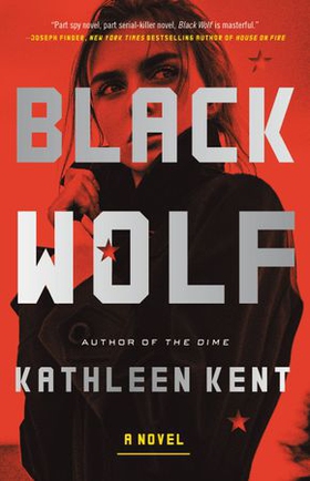 Black Wolf - A Novel (ebok) av Kathleen Kent