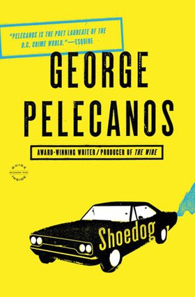 Shoedog (ebok) av George Pelecanos