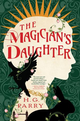 The Magician's Daughter (ebok) av H. G. Parry