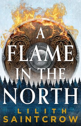 A Flame in the North (ebok) av Ukjent