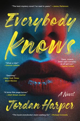 Everybody Knows - A Novel (ebok) av Jordan Harper