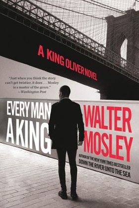 Every Man a King - A King Oliver Novel (ebok) av Walter Mosley