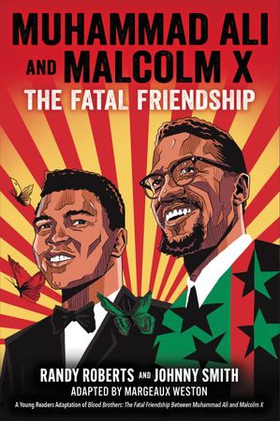 Muhammad Ali and Malcolm X - The Fatal Friendship (A Young Readers Adaptation of Blood Brothers) (ebok) av Ukjent