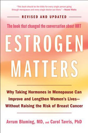 Estrogen Matters