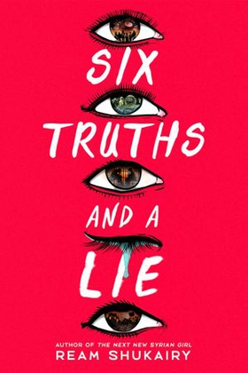 Six Truths and a Lie (ebok) av Ukjent