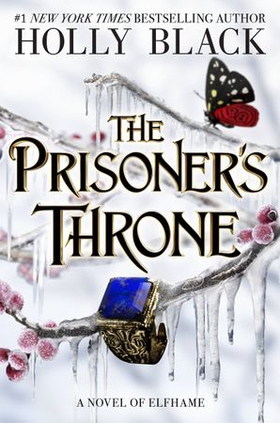 The Prisoner's Throne - A Novel of Elfhame (ebok) av Ukjent