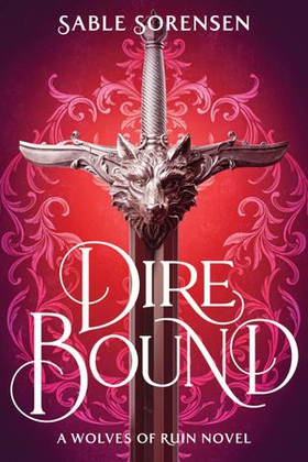 Dire Bound (ebok) av Sable Sorensen