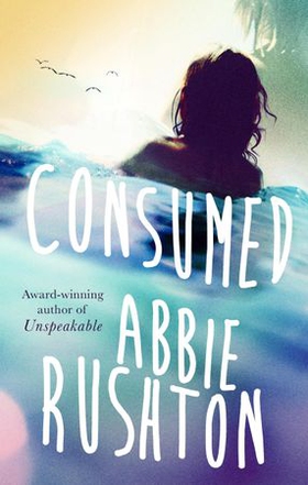 Consumed (ebok) av Abbie Todd