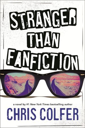 Stranger Than Fanfiction (ebok) av Chris Colfer