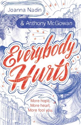 Everybody Hurts (ebok) av Joanna Nadin