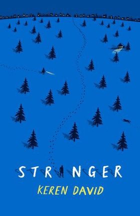 Stranger (ebok) av Keren David