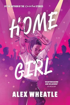 Home Girl (ebok) av Alex Wheatle