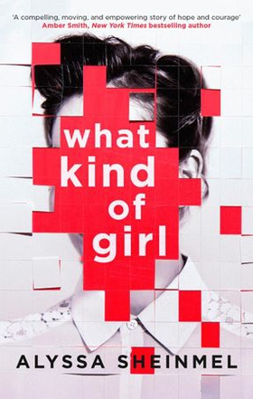 What Kind of Girl (ebok) av Alyssa Sheinmel