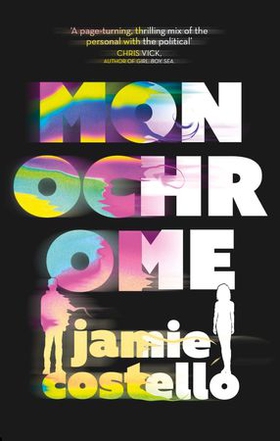 Monochrome (ebok) av Jamie Costello