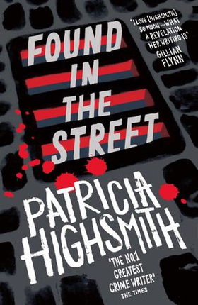 Found in the Street - A Virago Modern Classic (ebok) av Patricia Highsmith