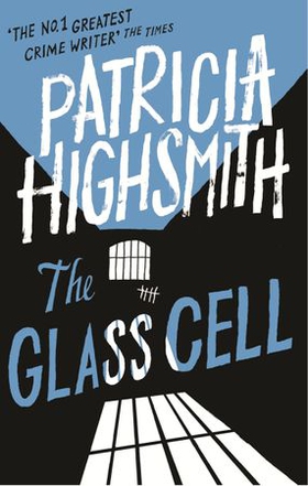 The Glass Cell - A Virago Modern Classic (ebok) av Patricia Highsmith