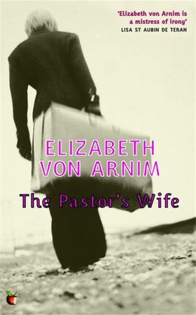 The Pastor's Wife - A Virago Modern Classic (ebok) av Elizabeth von Arnim