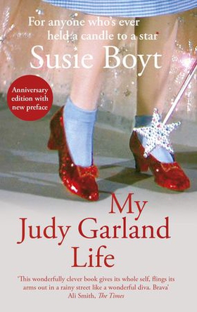 My Judy Garland Life (ebok) av Susie Boyt