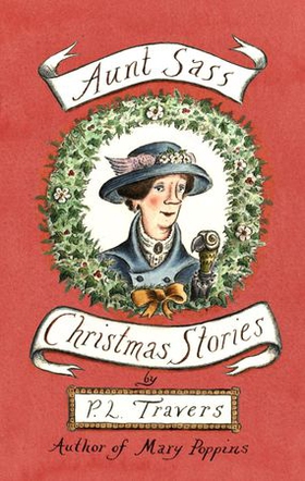 Aunt Sass - Christmas Stories (ebok) av P. L. Travers