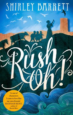 Rush Oh! (ebok) av Shirley Barrett