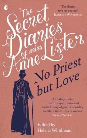 The Secret Diaries of Miss Anne Lister - Vol.2 - The Secret Diaries of Miss Anne Lister, the Inspiration for Gentleman Jack (ebok) av Helena Whitbread