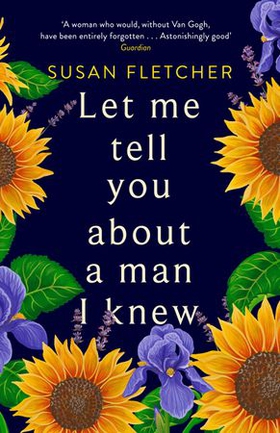 Let Me Tell You About A Man I Knew (ebok) av Susan Fletcher