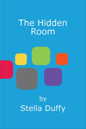 The Hidden Room (ebok) av Stella Duffy
