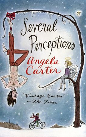 Several Perceptions (ebok) av Angela Carter