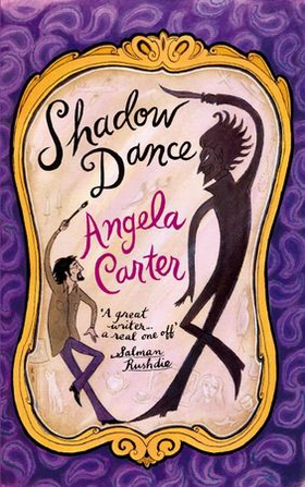 Shadow Dance (ebok) av Angela Carter