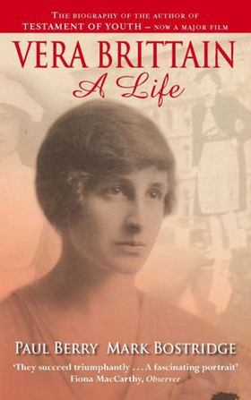 Vera Brittain: A Life