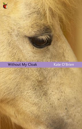 Without My Cloak (ebok) av Kate O'Brien