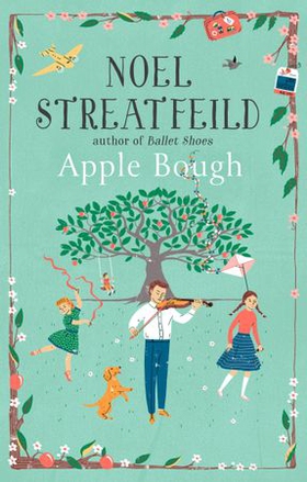 Apple Bough (ebok) av Noel Streatfeild