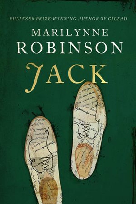 Jack - An Oprah's Book Club Pick (ebok) av Marilynne Robinson