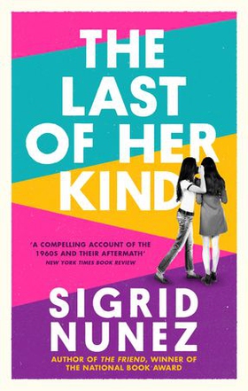 The Last of Her Kind (ebok) av Sigrid Nunez