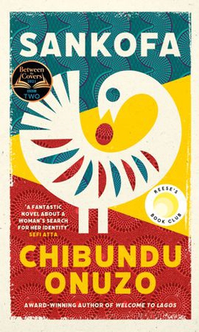 Sankofa - A BBC Between the Covers Book Club Pick and Reese Witherspoon Book Club Pick (ebok) av Chibundu Onuzo