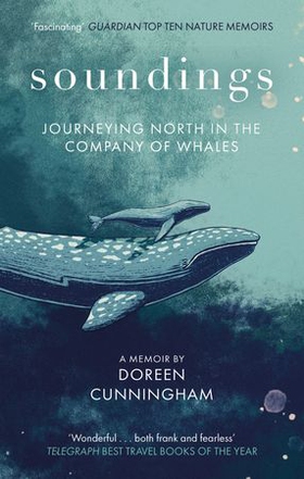 Soundings - Journeying North in the Company of Whales - the award-winning memoir (ebok) av Ukjent