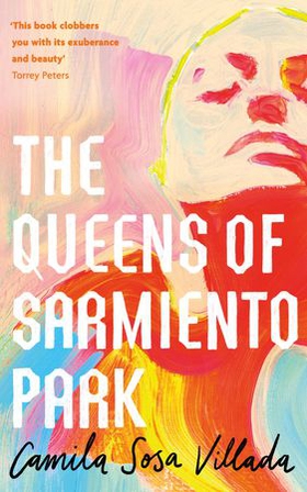 The Queens Of Sarmiento Park (ebok) av Camila Sosa Villada