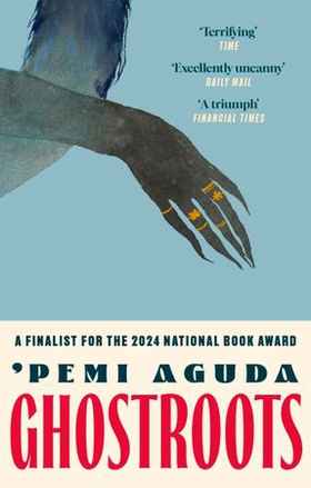Ghostroots - The most 'thrilling and disturbing' (Financial Times) literary horror of 2024 (ebok) av Ukjent