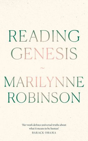 Reading Genesis (ebok) av Marilynne Robinson